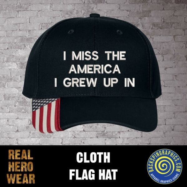 I MISS THE AMERICA I GREW UP IN HAT - Image 3