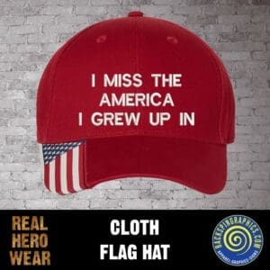 I MISS THE AMERICA I GREW UP IN HAT